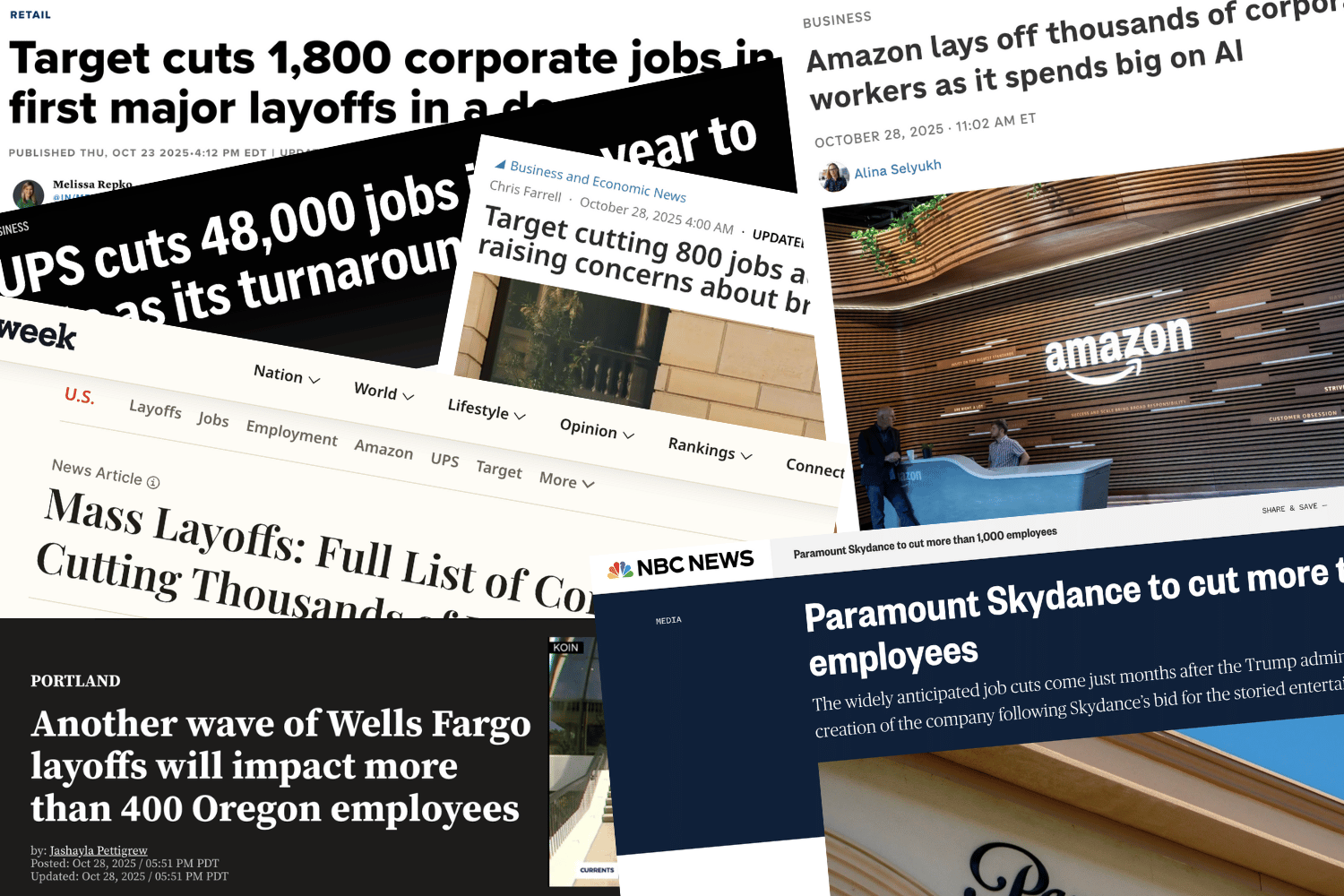 Collage of news headlines reporting widespread corporate layoffs, including job cuts at major companies like Amazon, Target, UPS, Wells Fargo, and Paramount, illustrating the scale of recent workforce reductions.